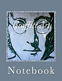 Graffiti Art: Notebook (Paperback)