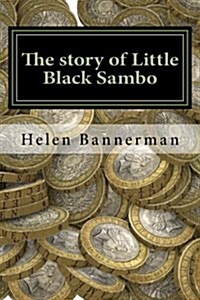 The Story of Little Black Sambo (Paperback)