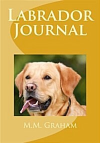 Labrador Journal (Paperback)