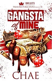 Gangsta of Mine (Paperback)