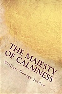The Majesty of Calmness (Paperback)