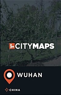 City Maps Wuhan China (Paperback)