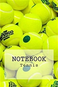 Notebook: Tennis (Paperback)