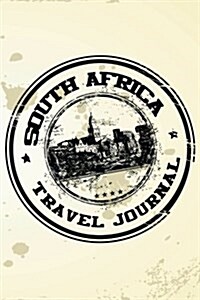 South Africa Travel Journal: Blank Lined Vacation Holiday Notebook (Paperback)