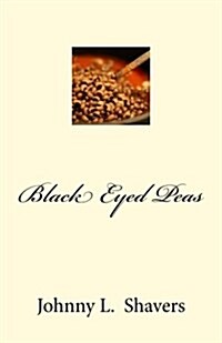 Black Eyed Peas (Paperback)