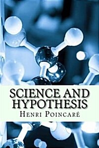 Science and Hypothesis (Paperback)