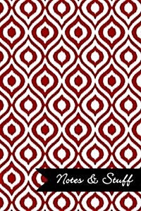 Notes & Stuff - Brick Red Lined Notebook in Ikat Pattern: Soft Cover, 6 X 9 Journal, 190 Pages (Paperback)