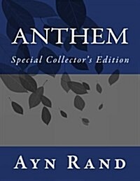 Anthem: Special Collectors Edition (Paperback)