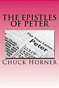 The Epistles of Peter (Paperback)