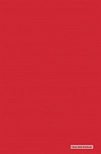 Classic Mole Notebook - Red (Lined Journal): 5.25 x 8, Blank, Lined journal, Durable Cover 110 Pages To Write In, (Classic Notebook) (Paperback)