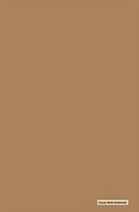 Classic Mole Notebook - Brown Cover (Lined Journal): 5.25 x 8, Blank, Lined journal, Durable Cover 110 Pages To Write In, (Classic Notebook) (Paperback)
