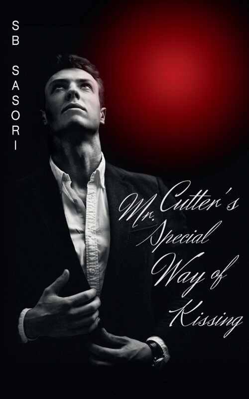 Mr. Cutters Special Way of Kissing (Paperback)