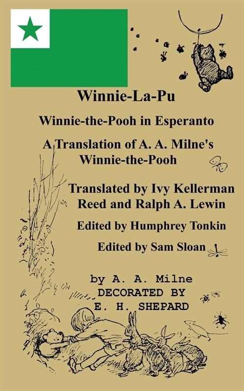 Winnie-La-Pu Winnie-The-Pooh in Esperanto a Translation of Winnie-The-Pooh Into Esperanto: A Translation of A. A. Milnes Winnie-The-Pooh Into Esperan (Paperback)