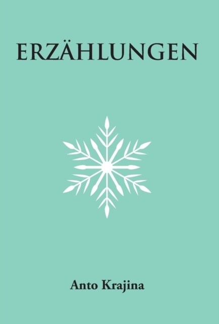 Erz?lungen (Hardcover)