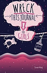 Wreck This Journal for Girls (Paperback)