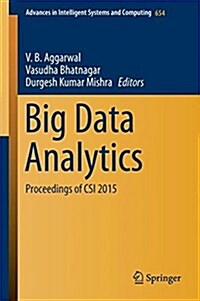 Big Data Analytics: Proceedings of Csi 2015 (Paperback, 2018)
