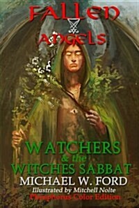 Fallen Angels: Watchers and the Witches Sabbat (Paperback)