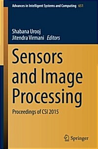 Sensors and Image Processing: Proceedings of Csi 2015 (Paperback, 2018)