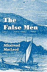 The False Men (Paperback)