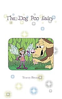 The Dog Poo Fairy (Paperback)