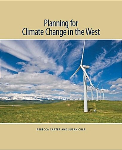 Planning for Climate Change in the West (Paperback)