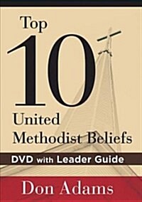 Top 10 United Methodist Beliefs (DVD, Paperback, Leaders Guide)