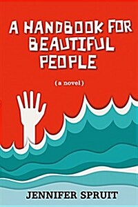 A Handbook for Beautiful People (Paperback)