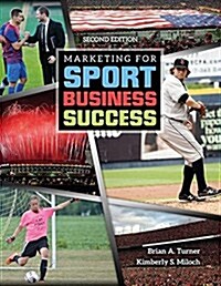 Marketing for Sport Business Success (Paperback, 2)