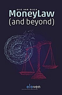 Moneylaw (and Beyond) (Paperback)