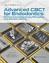 Advanced Cbct for Endodontics (Hardcover)