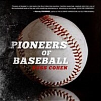 Pioneers of Baseball (Hardcover)