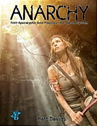 Anarchy: The Role-Playing Game (Paperback)