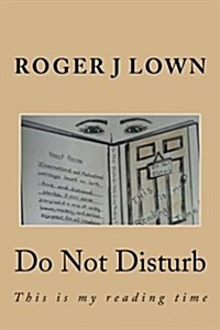 Do Not Disturb: This Is My Reading Time (Paperback)