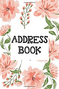 Address Book: Small Address Book - Alphabetical 6x9 for Contact - Record Address, Email, Mobile, Birthdays: Small Address Book (Paperback)