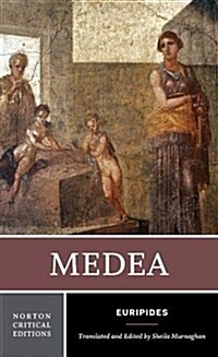 Medea: A Norton Critical Edition (Paperback)