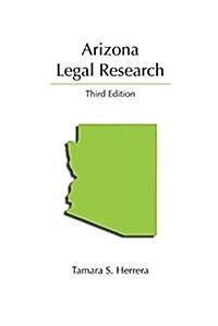 Arizona Legal Research (Paperback, 3rd)