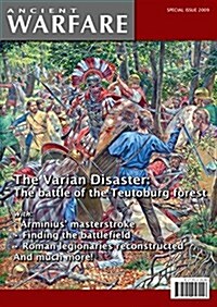 The Varian Disaster: The Battle of the Teutoburg Forest: 2009 Ancient Warfare Special Edition (Paperback)