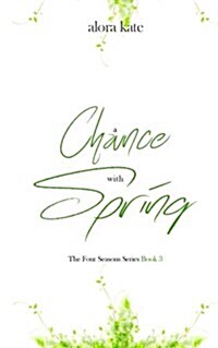 A Chance With Spring (Paperback)