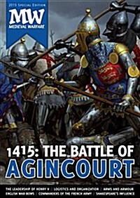 1415: The Battle of Agincourt: 2015 Medieval Warfare Special Edition (Paperback)