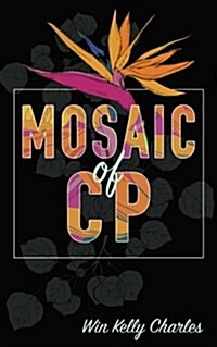 The Mosaic of C.p. (Paperback)