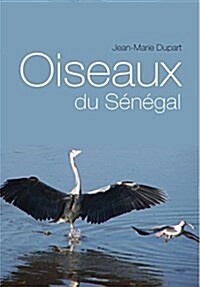 Oiseaux Du Senegal (Paperback)