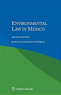 Environmental Law in Mexico (Paperback, 2)