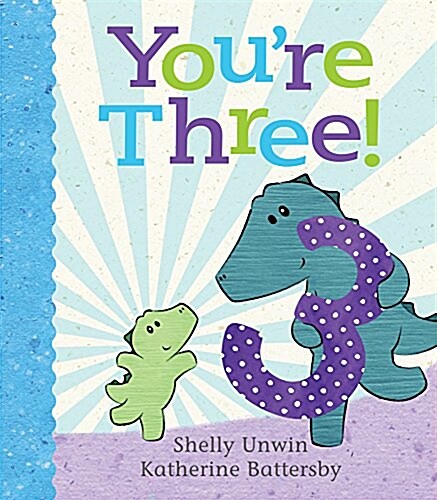 Youre Three! (Hardcover)