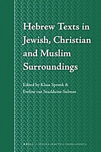 Hebrew Texts in Jewish, Christian and Muslim Surroundings (Hardcover)