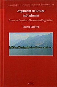 Argument Structure in Kashmiri: Form and Function of Pronominal Suffixation (Hardcover)