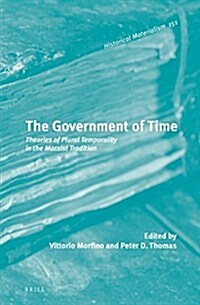 The Government of Time: Theories of Plural Temporality in the Marxist Tradition (Hardcover)