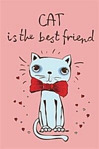 Cat is the best Friend (Journal, Diary, Notebook for Cat Lover): Cute, Kawaii Journal Book with Coloring Pages Inside Gifts for Men/Women/Teens/Senior (Paperback)
