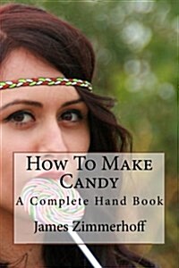 How to Make Candy (Paperback, Large Print)