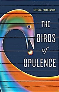 The Birds of Opulence (Paperback)