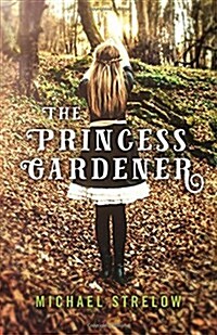 Princess Gardener, The (Paperback)